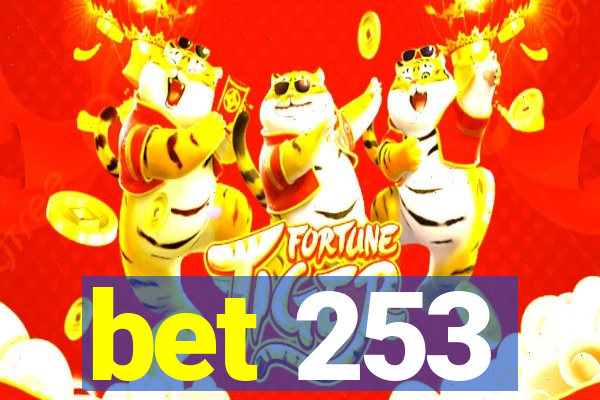 bet 253